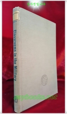 Classrooms in the Military -Hardcover  –First Edition edition (1964) 상품 이미지