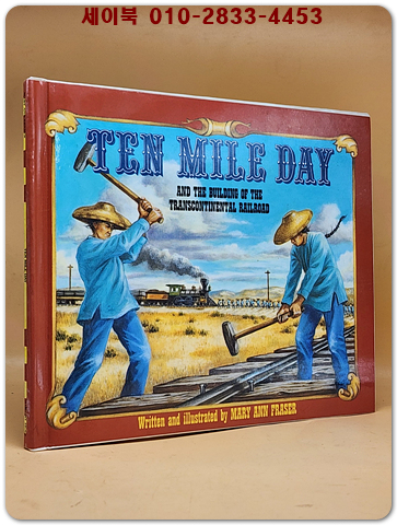 Ten Mile Day: And the Building of the Transcontinental Railroad Paperback – Picture Book, March 15, 1996