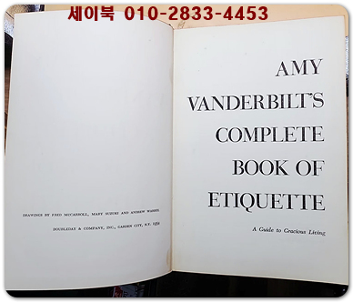 Amy Vanderbilt's Complete Book of Etiquette: A Guide to Gracious Living -Hardcover – 1954년 (에이미 밴더빌트의 에티켓 전집)