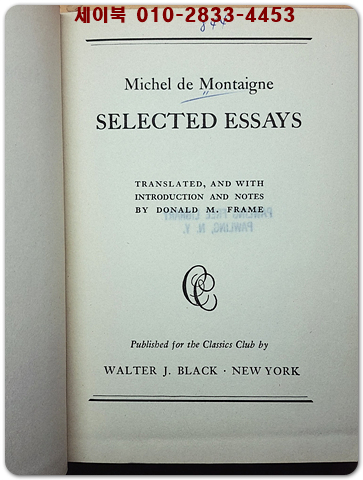 Selected Essays (몽테뉴 에세이집) Classics Club Edition